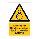 Warnung vor Handverletzungen durch rotierendes Lüfterrad