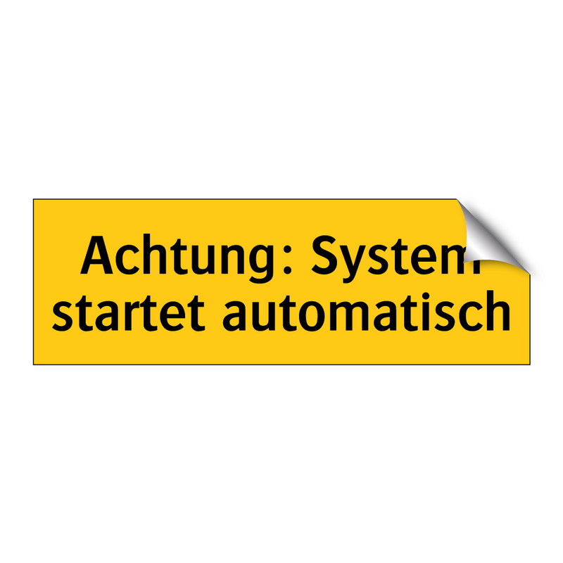 Achtung: System startet automatisch