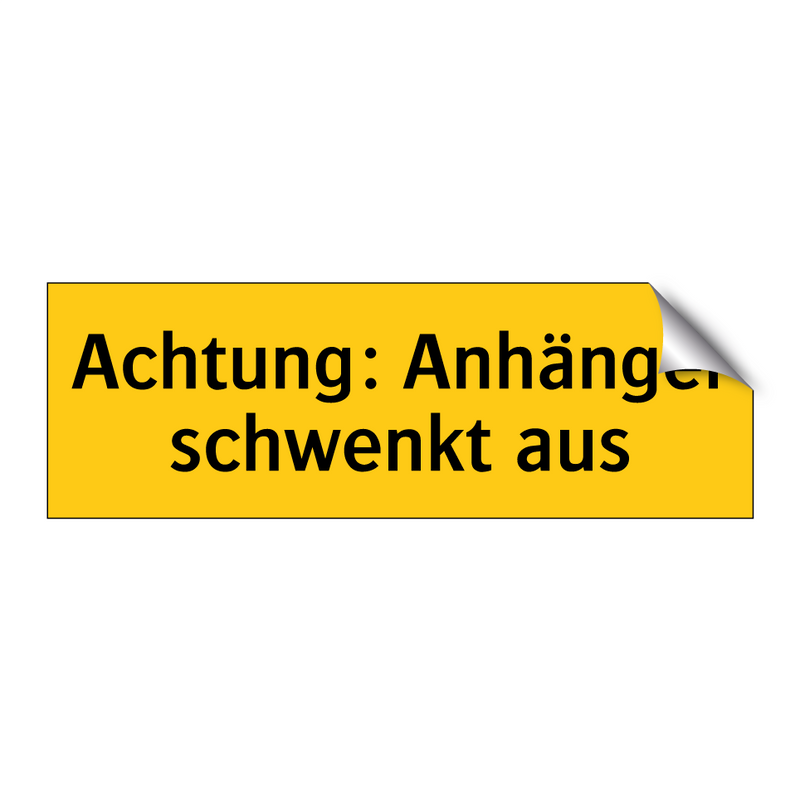Achtung: Anhänger schwenkt aus