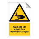 Warnung vor möglichen Handverletzungen
