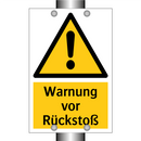 Warnung vor Rückstoß