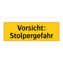 Vorsicht: Stolpergefahr