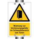 Warnung vor Verletzungsgefahr im Schwenkbereich von Türen