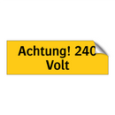 Achtung! 240 Volt