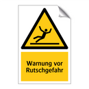 Warnung vor Rutschgefahr