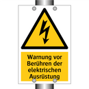 Warnung vor Berühren der elektrischen Ausrüstung