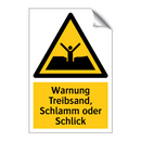 Warnung Treibsand, Schlamm oder Schlick