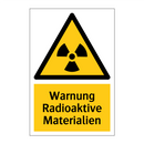 Warnung Radioaktive Materialien