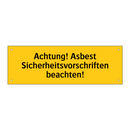 Achtung! Asbest Sicherheitsvorschriften beachten!