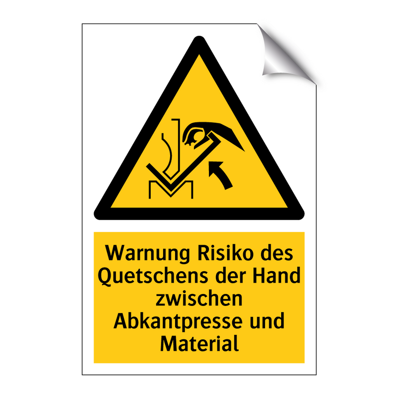 Warnung Risiko des Quetschens der Hand zwischen Abkantpresse und Material