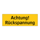 Achtung! Rückspannung