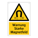 Warnung Starke Magnetfeld