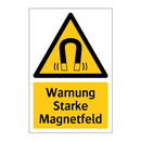 Warnung Starke Magnetfeld
