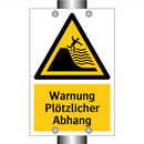 Warnung Plötzlicher Abhang