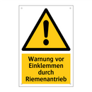 Warnung vor Einklemmen durch Riemenantrieb