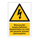 Warnung Bei ausgeschaltetem Hauptschalter ist nicht der gesamte Schrank spannungsfrei.