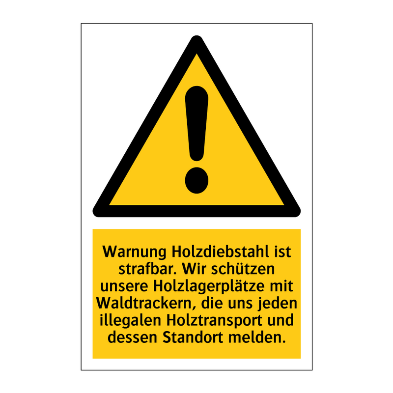 Warnung Holzdiebstahl ist strafbar. Wir schützen unsere Holzlagerplätze mit Waldtrackern, die uns jeden illegalen Holztransport und dessen Standort melden.