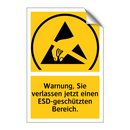 Warnung, Sie verlassen jetzt einen ESD-geschützten Bereich.