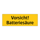 Vorsicht! Batteriesäure