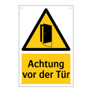 Achtung vor der Tür