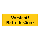 Vorsicht! Batteriesäure