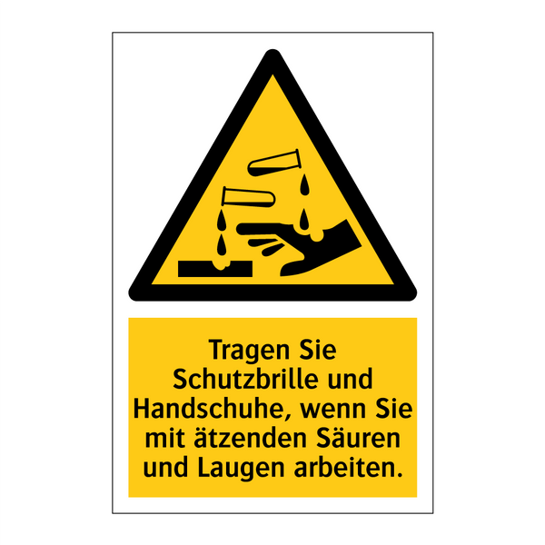 Tragen Sie Schutzbrille und Handschuhe, wenn Sie mit ätzenden Säuren und Laugen arbeiten.