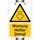 Warnung Heißer Dampf