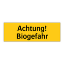 Achtung! Biogefahr