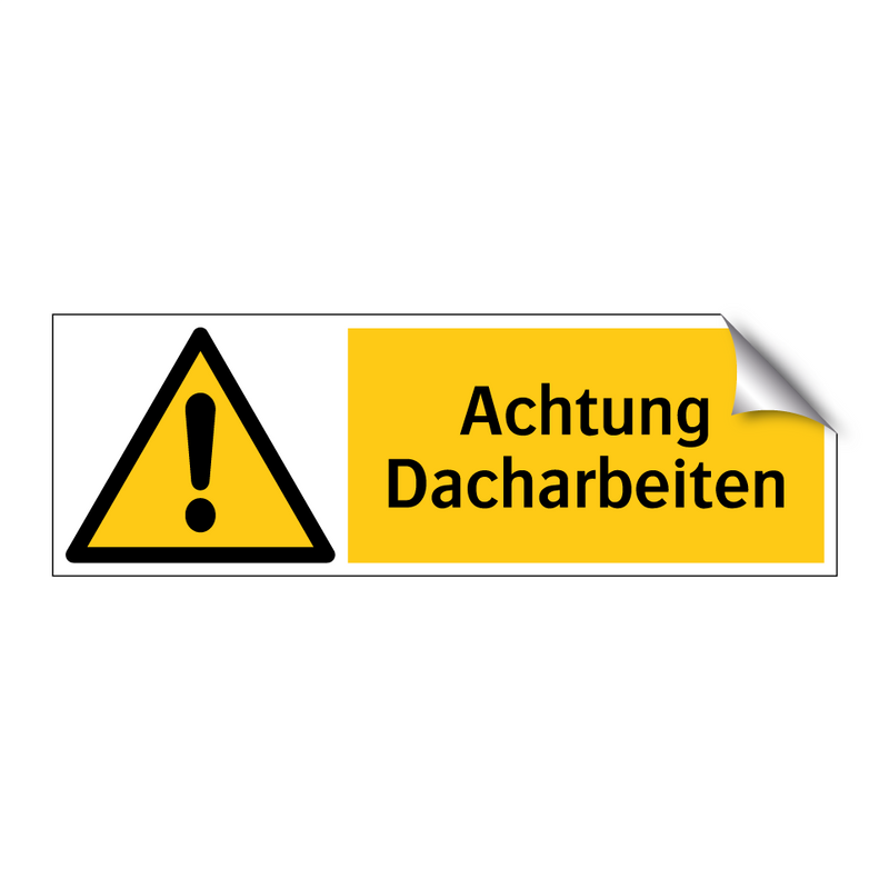 Achtung Dacharbeiten