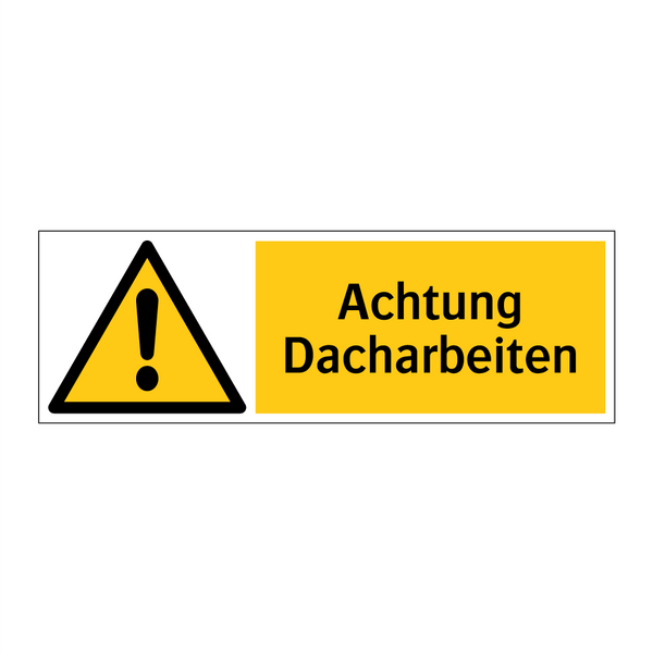 Achtung Dacharbeiten