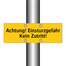 Achtung! Einsturzgefahr Kein Zutritt!