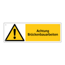 Achtung Brückenbauarbeiten