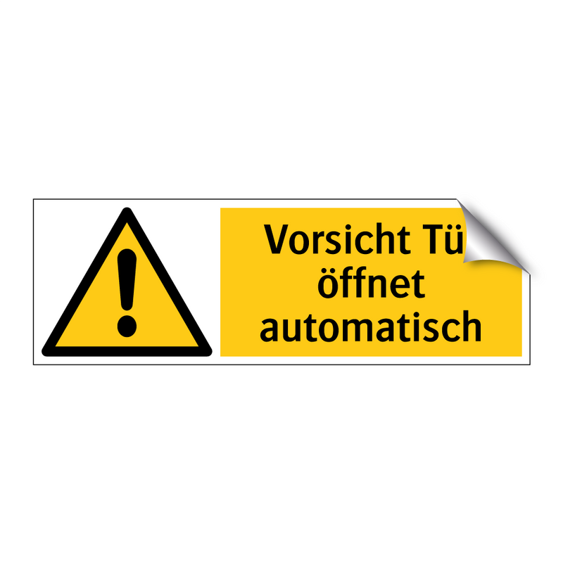 Vorsicht Tür öffnet automatisch