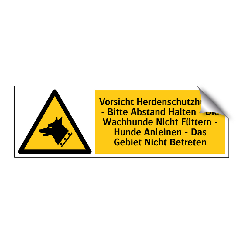 Vorsicht Herdenschutzhunde - Bitte Abstand Halten - Die Wachhunde Nicht Füttern - Hunde Anleinen - Das Gebiet Nicht Betreten