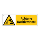 Achtung Dachlawinen!