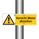 Vorsicht Motor abstellen