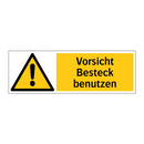 Vorsicht Besteck benutzen