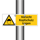 Vorsicht Kopfschutz tragen