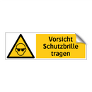 Vorsicht Schutzbrille tragen