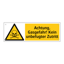 Achtung, Gasgefahr! Kein unbefugter Zutritt