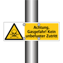 Achtung, Gasgefahr! Kein unbefugter Zutritt