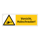 Vorsicht, Hubschrauber!