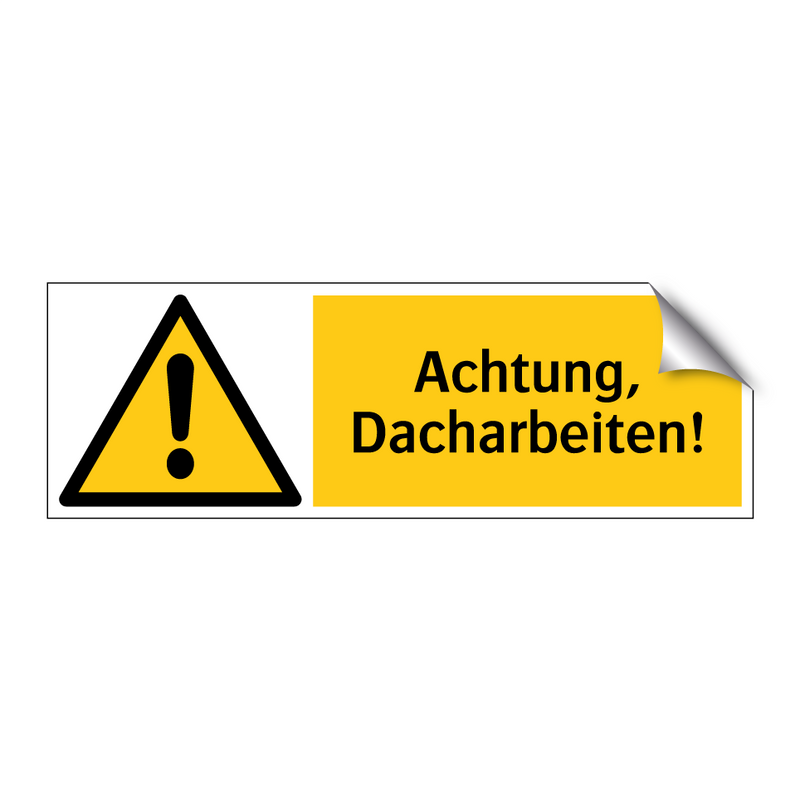 Achtung, Dacharbeiten!