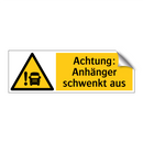 Achtung: Anhänger schwenkt aus