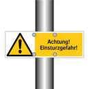Achtung! Einsturzgefahr!