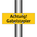 Achtung! Gabelstapler