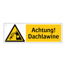 Achtung! Dachlawine