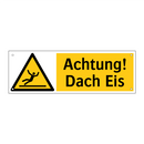 Achtung! Dach Eis