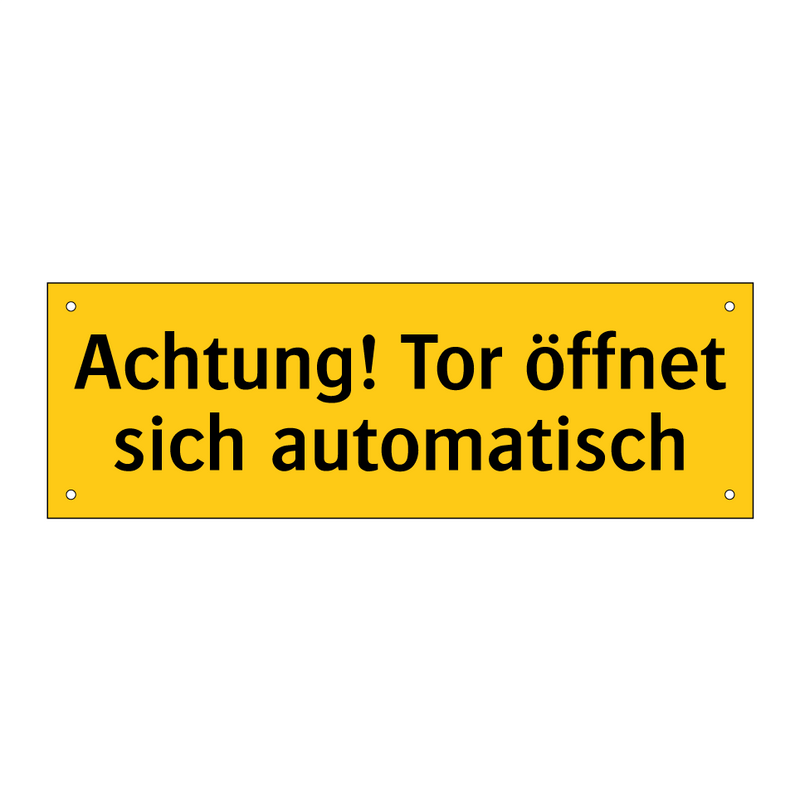 Achtung! Tor öffnet sich automatisch