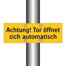 Achtung! Tor öffnet sich automatisch